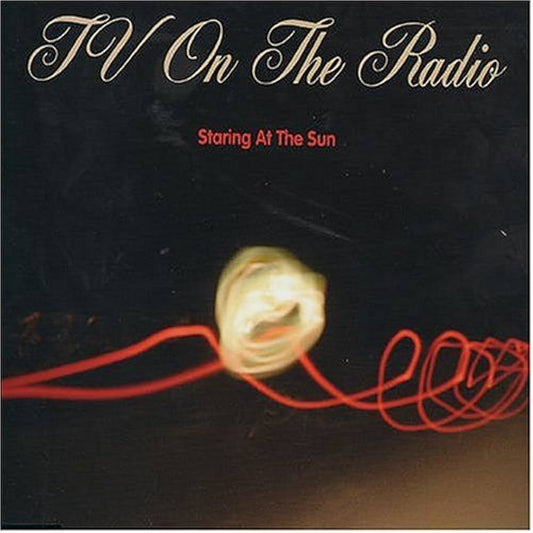 TV on the Radio - Staring at the Sun