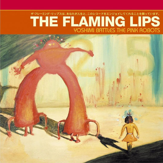 The Flaming Lips – Yoshimi Battles The Pink Robots
