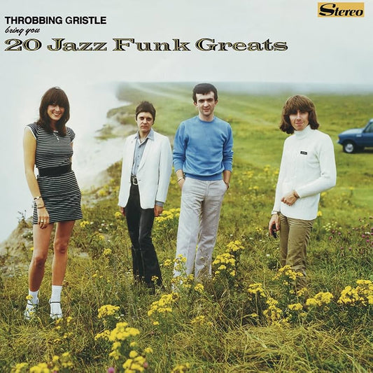 Throbbing Gristle – 20 Jazz Funk Greats