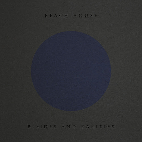 Beach House - B-sides & Rarities